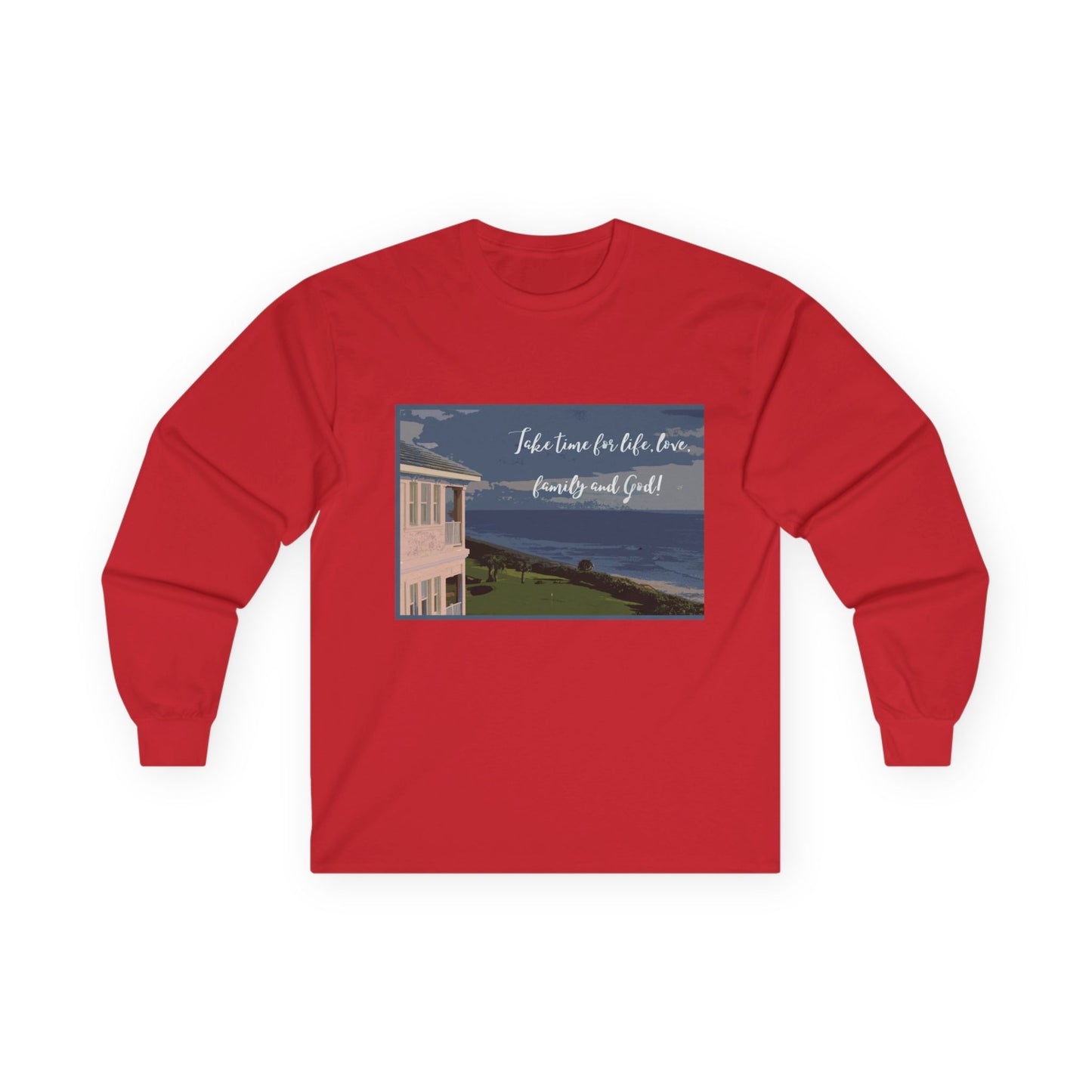 "Take time for Life" Long Sleeve Casual Unisex Tee Shirt