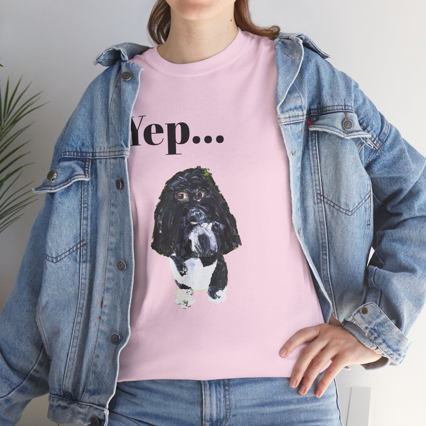 "Yep Dog" - Amazing Unisex Heavy Cotton Short Sleeve Tee Shirts!