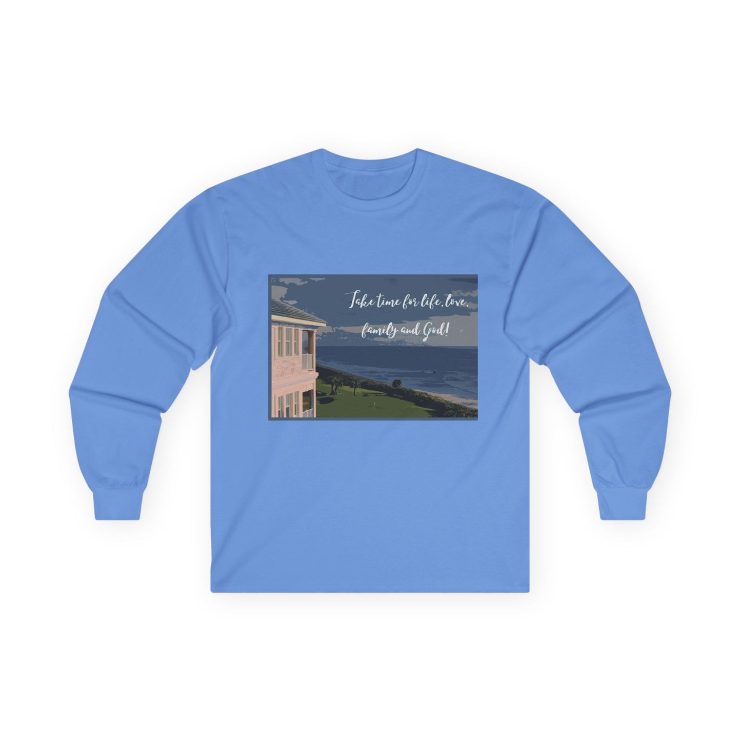 "Take time for Life" Long Sleeve Casual Unisex Tee Shirt