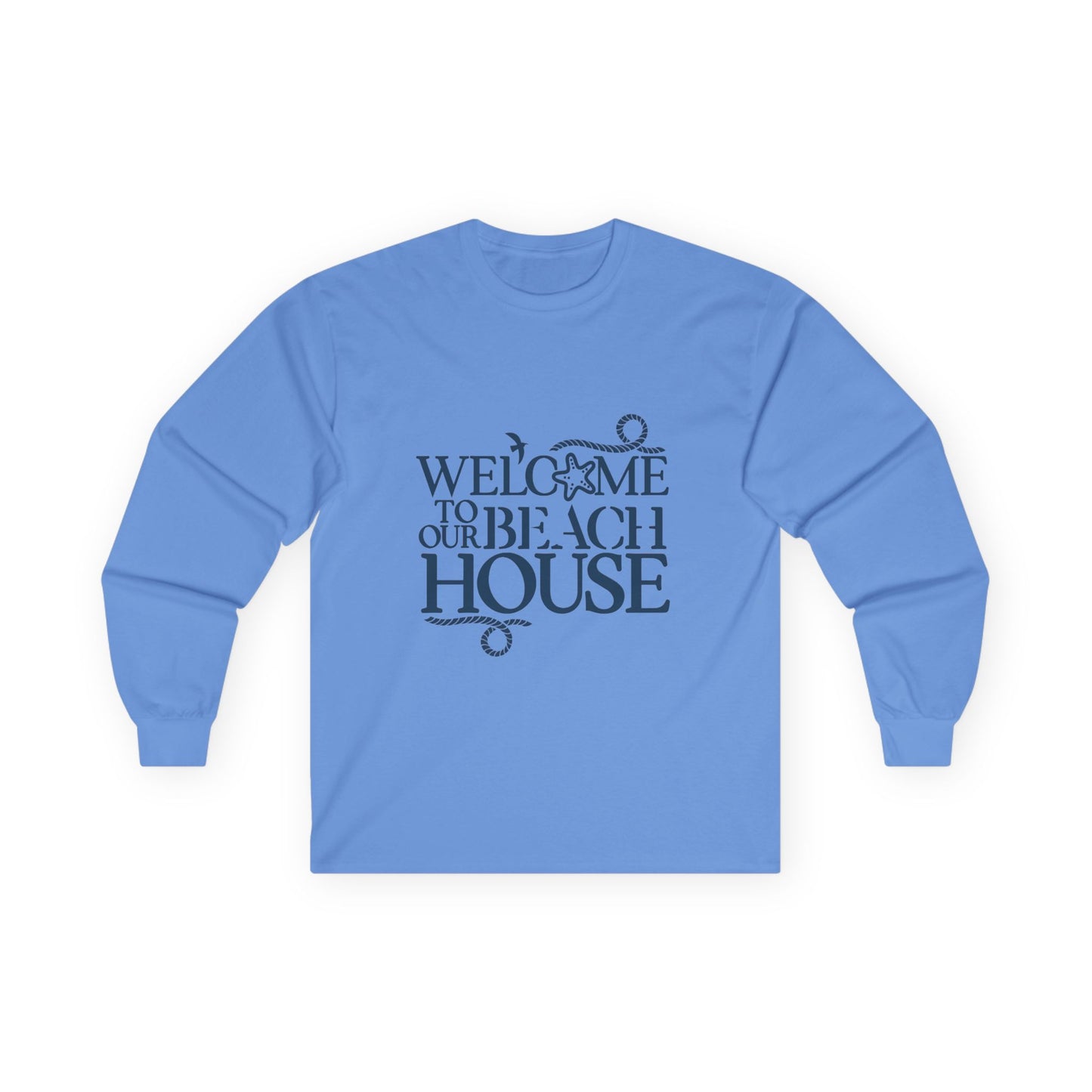 "Welcome the the Beach House with Blue Letters" Long Sleeve Casual Unisex Tee Shirt