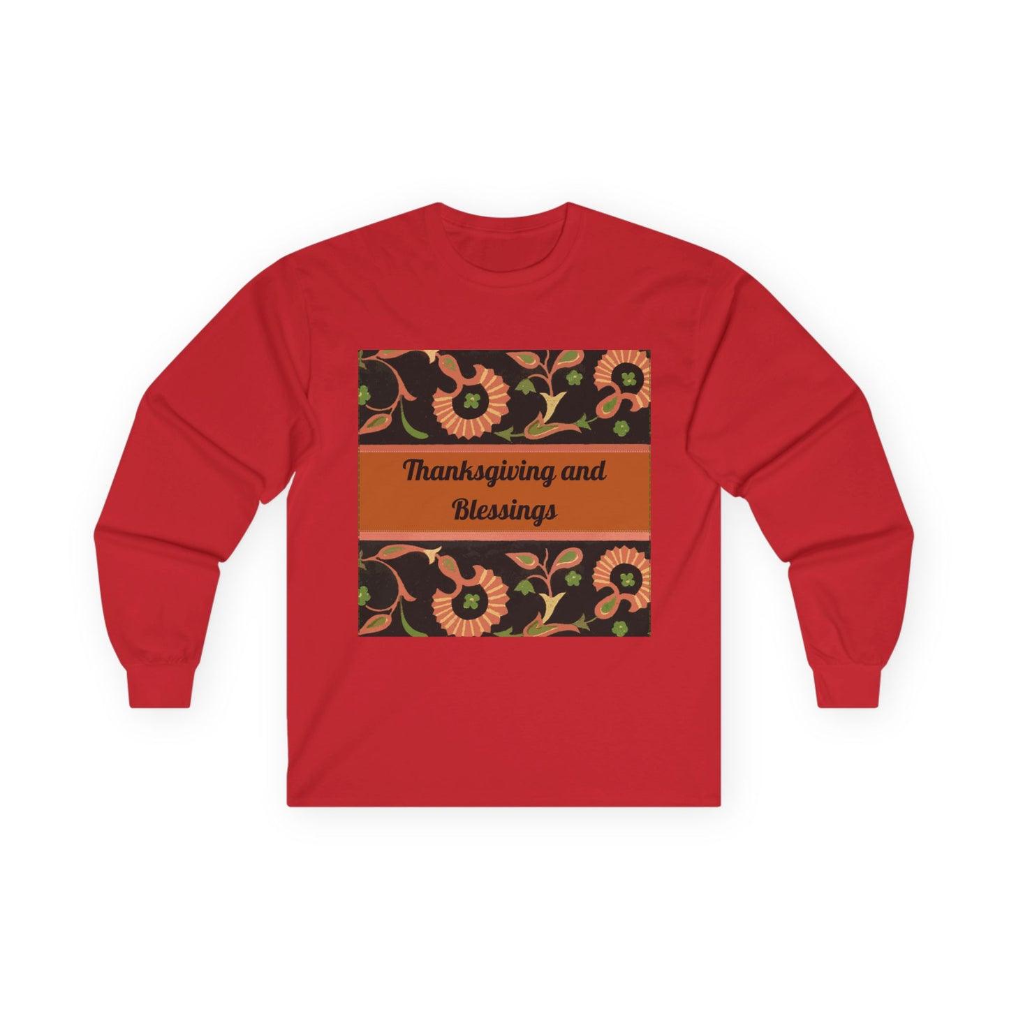 "Thanksgiving and Blessings" Long Sleeve Casual Unisex Tee Shirt