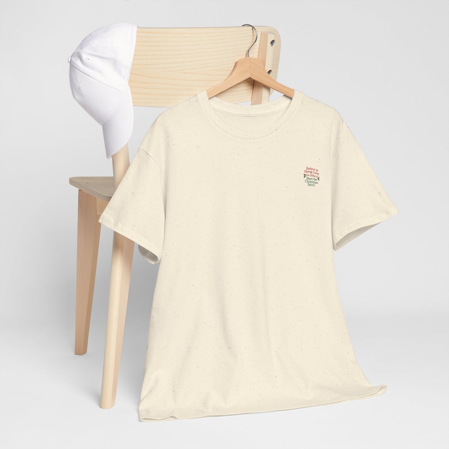 Believe in Doing Good for Others! Share the Christmas Spirit! Amazing Unisex Heavy Cotton Short Sleeve Tee Shirts!