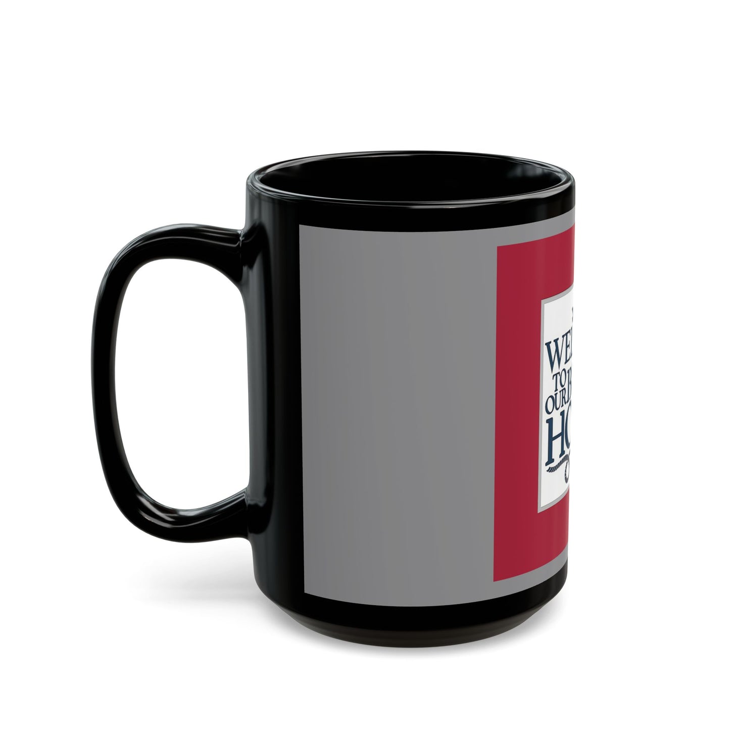 Red Welcome to our Beach House - 11 oz or 15 oz Ceramic Black Mugs- 11 oz or 15 oz Ceramic Black Mugs