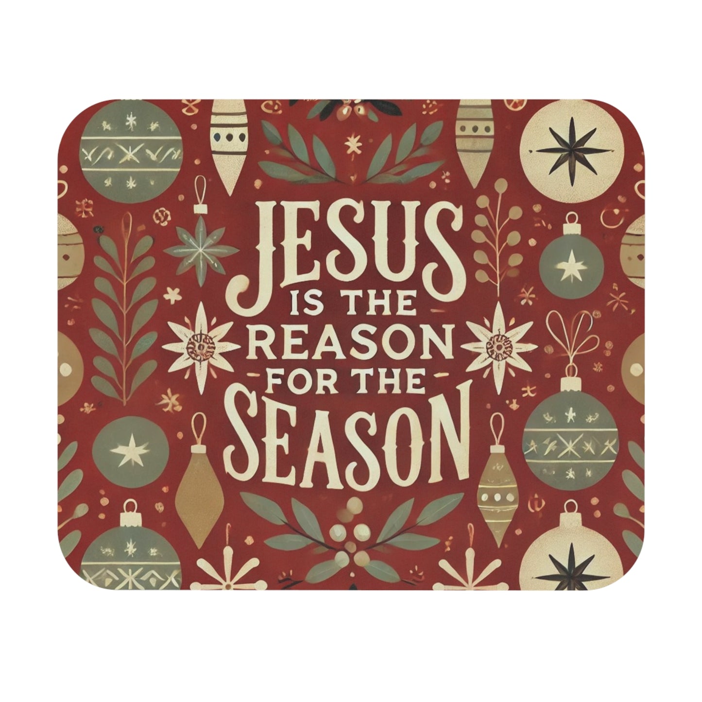 Jesus is the Reason for the Season Mousepad