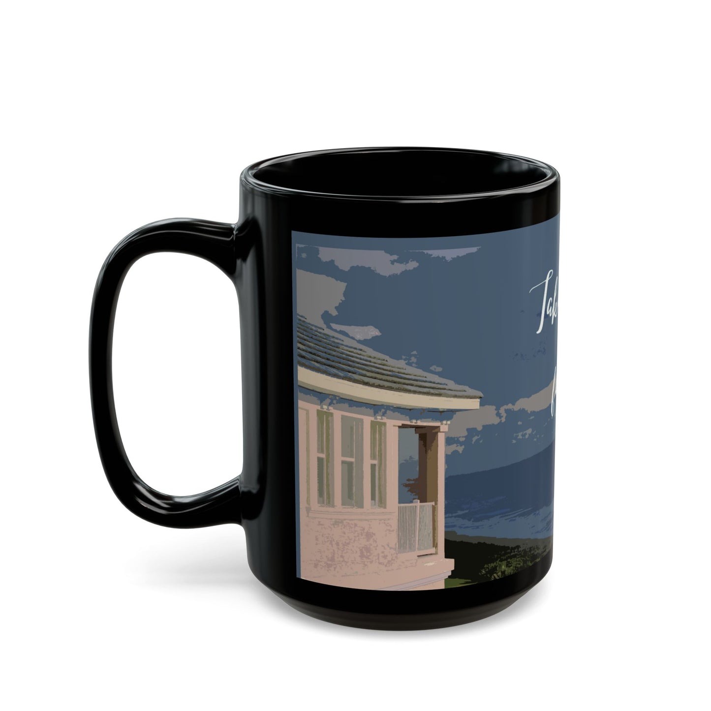 Take time for Time - 11 oz or 15 oz Ceramic Black Mugs