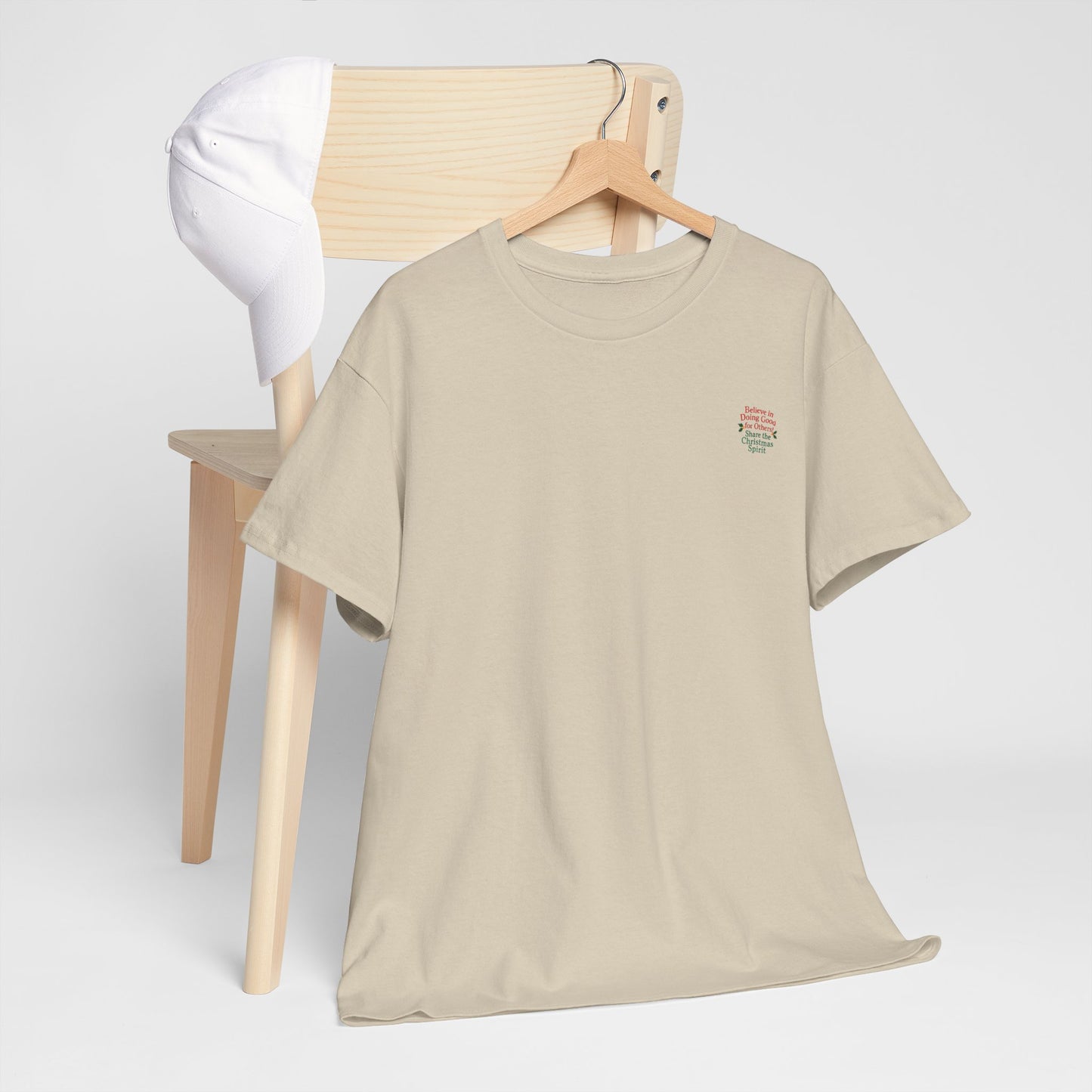 Believe in Doing Good for Others! Share the Christmas Spirit! Amazing Unisex Heavy Cotton Short Sleeve Tee Shirts!