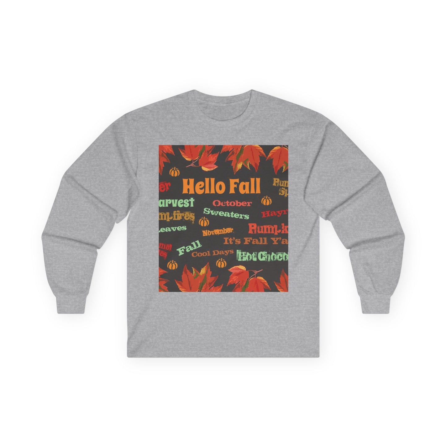 "Hello Fall" Long Sleeve Casual Unisex Tee Shirt