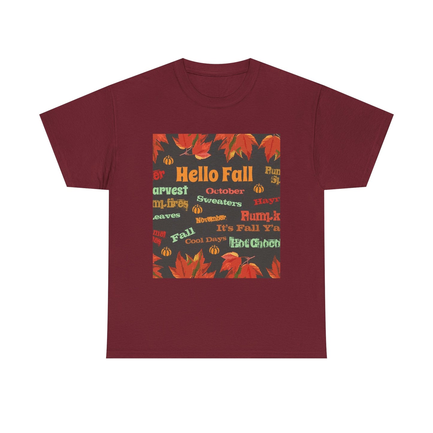 Hello Fall - Amazing Unisex Heavy Cotton Short Sleeve Tee Shirts!