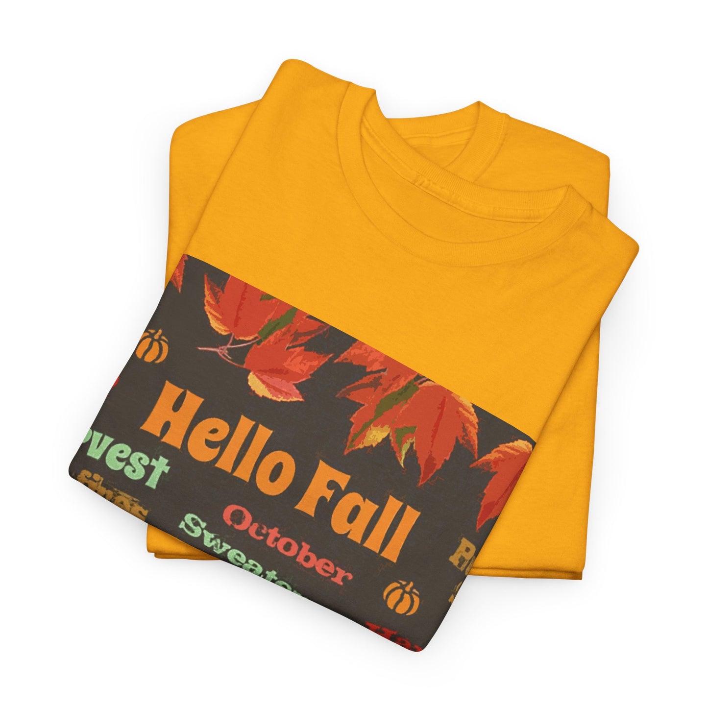 Hello Fall - Amazing Unisex Heavy Cotton Short Sleeve Tee Shirts!
