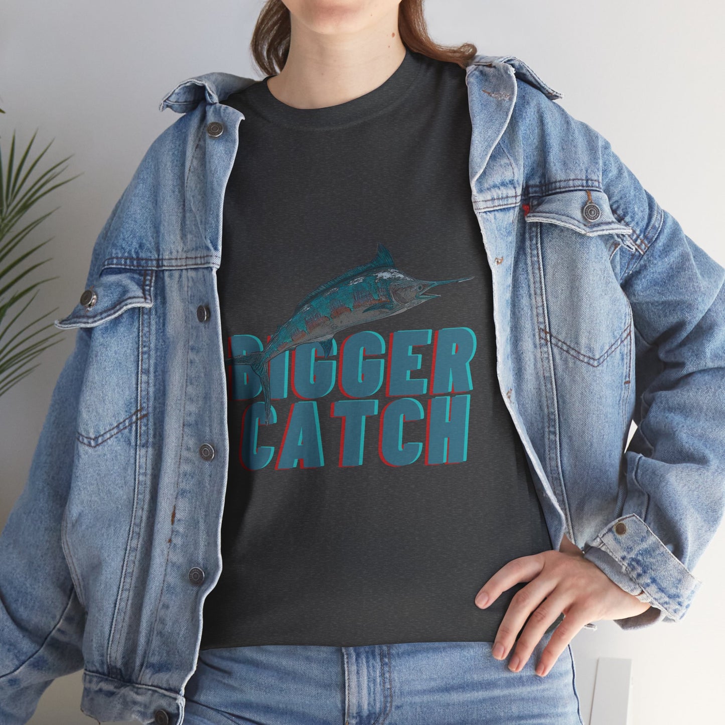 Big Catch - Amazing Unisex Heavy Cotton Short Sleeve Tee Shirts!
