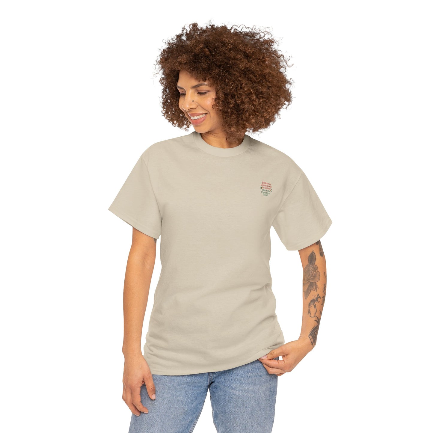 Believe in Doing Good for Others! Share the Christmas Spirit! Amazing Unisex Heavy Cotton Short Sleeve Tee Shirts!