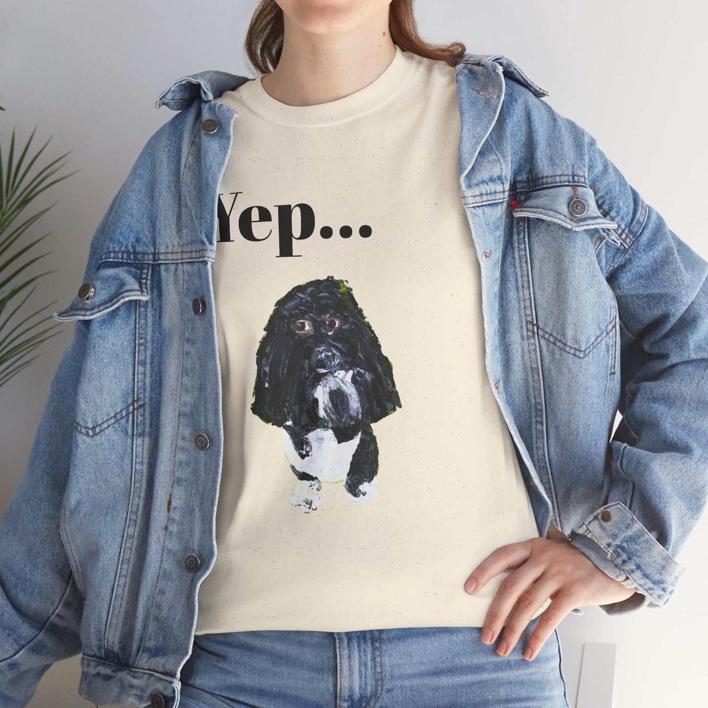 "Yep Dog" - Amazing Unisex Heavy Cotton Short Sleeve Tee Shirts!