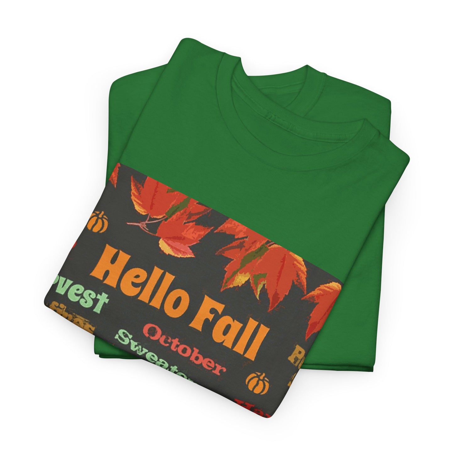 Hello Fall - Amazing Unisex Heavy Cotton Short Sleeve Tee Shirts!