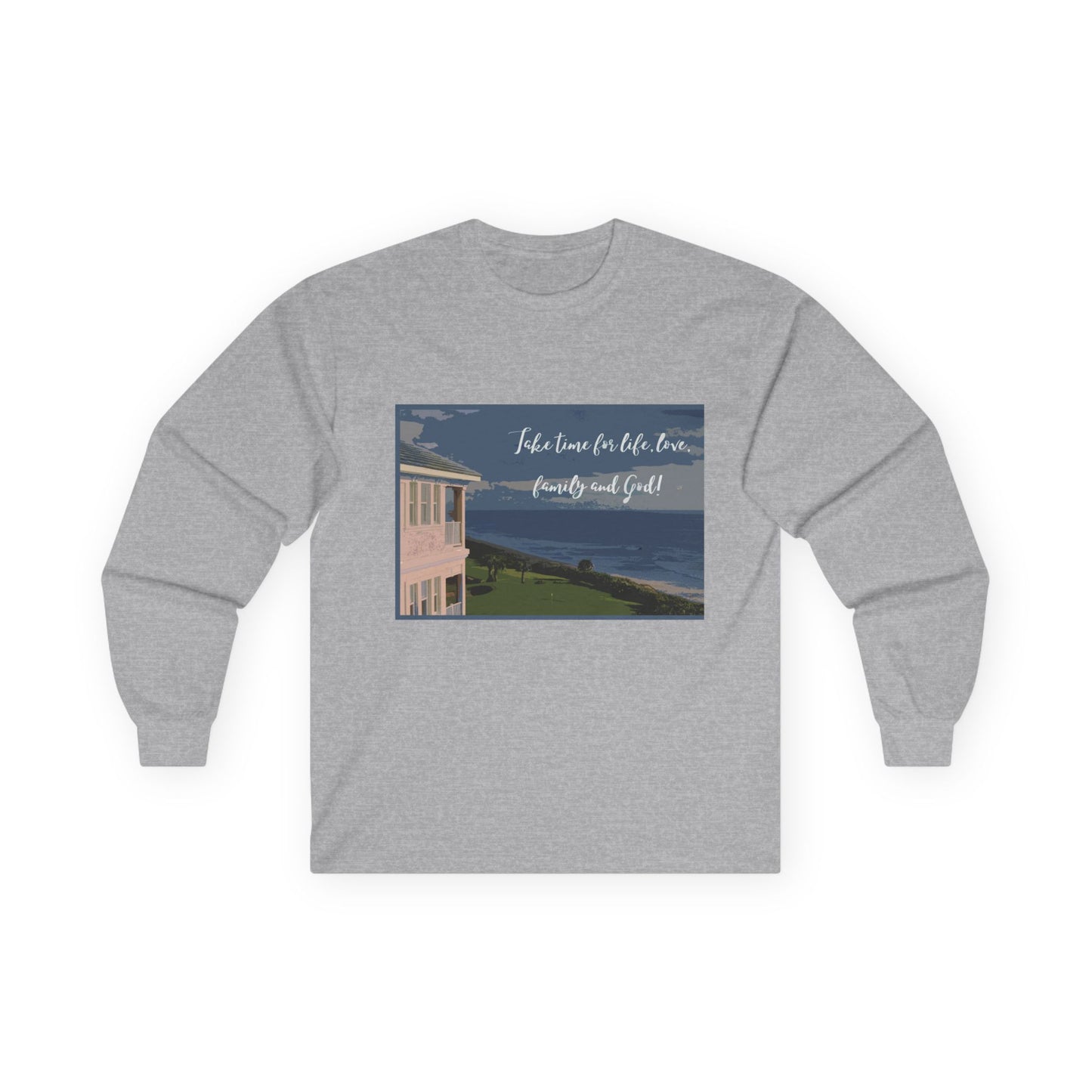 "Take time for Life" Long Sleeve Casual Unisex Tee Shirt