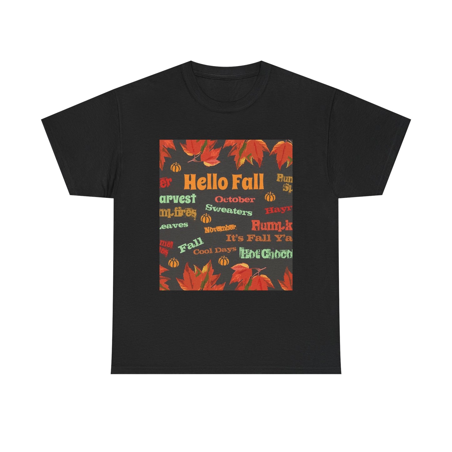 Hello Fall - Amazing Unisex Heavy Cotton Short Sleeve Tee Shirts!