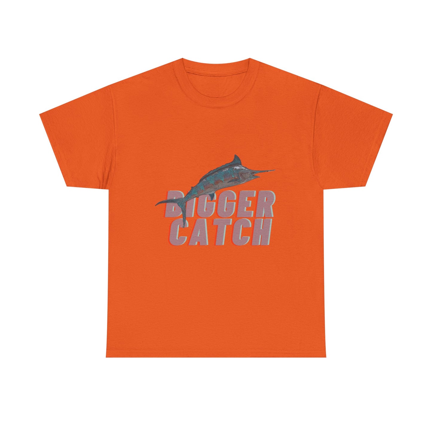 Big Catch - Amazing Unisex Heavy Cotton Short Sleeve Tee Shirts!