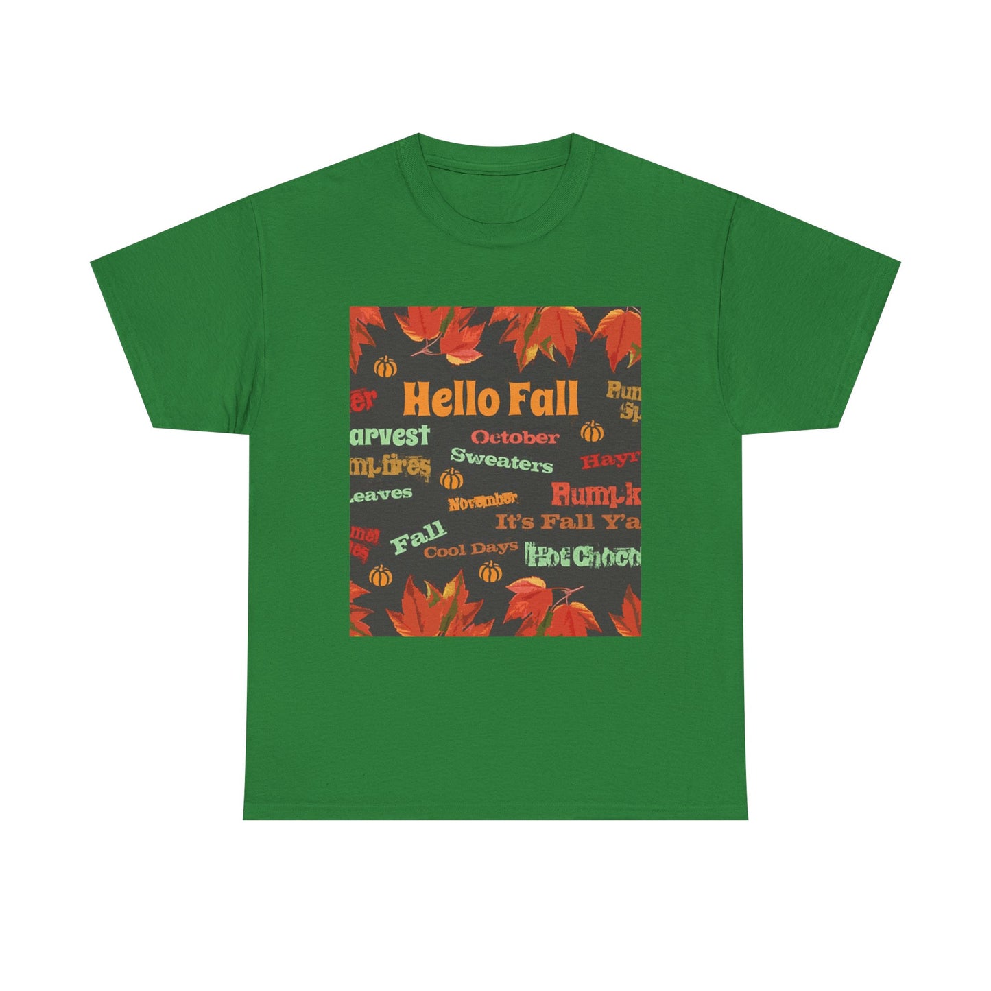 Hello Fall - Amazing Unisex Heavy Cotton Short Sleeve Tee Shirts!