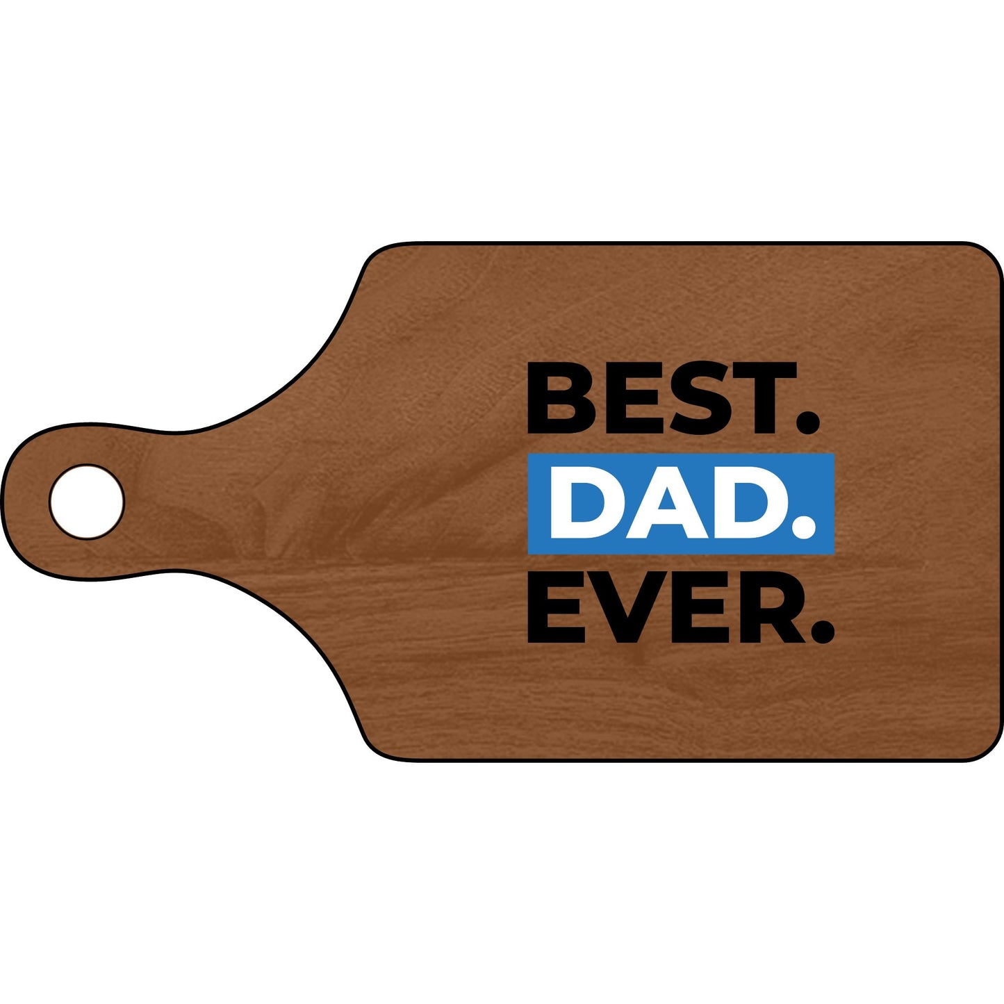 Engraved Cutting Board for Dads – Best Dad Ever Design | Gift for Father's Day, Kitchen Decor, Cooking Gift, Unique Gift Idea