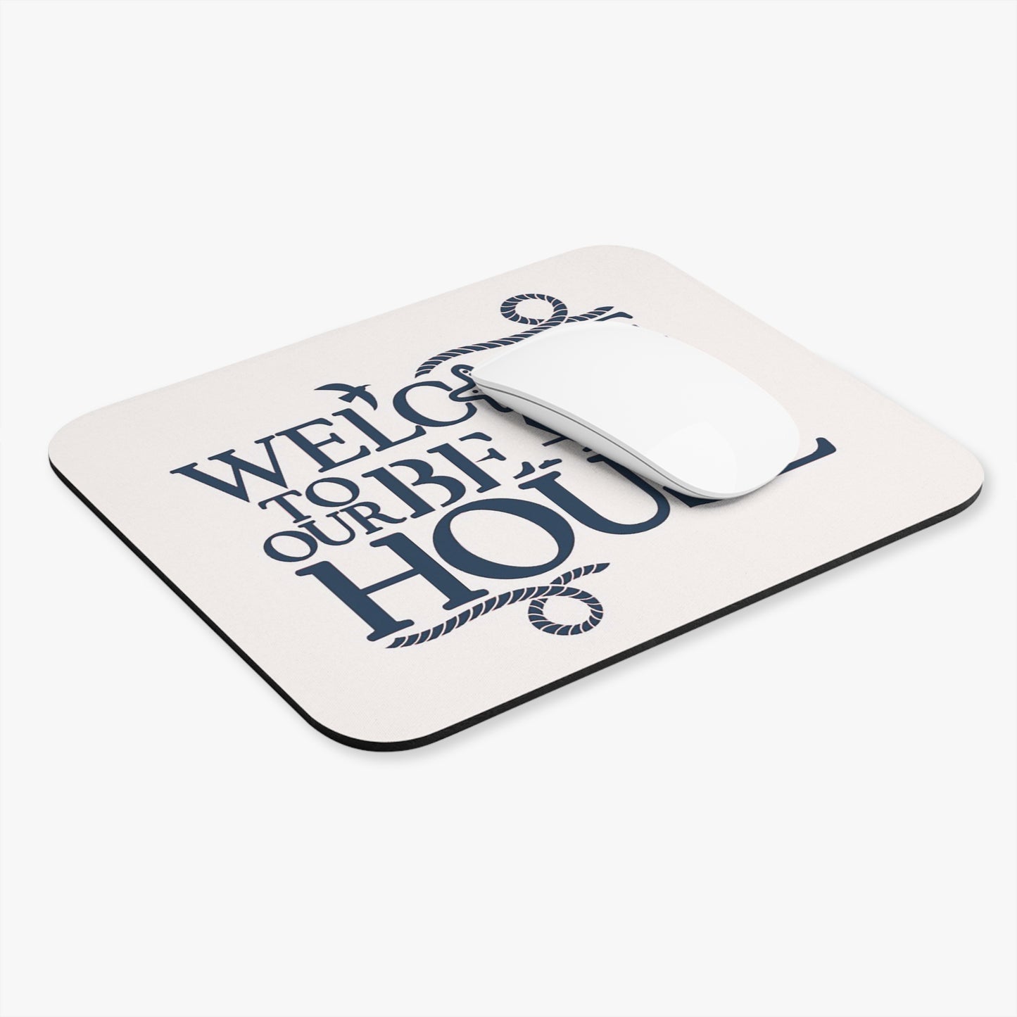 Welcome to the Beach House Mousepad