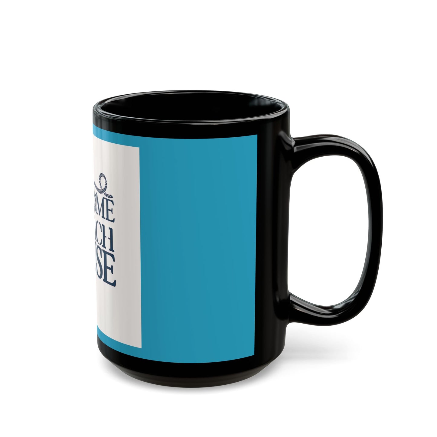 Blue Welcome to our Beach House - 11 oz or 15 oz Ceramic Black Mugs