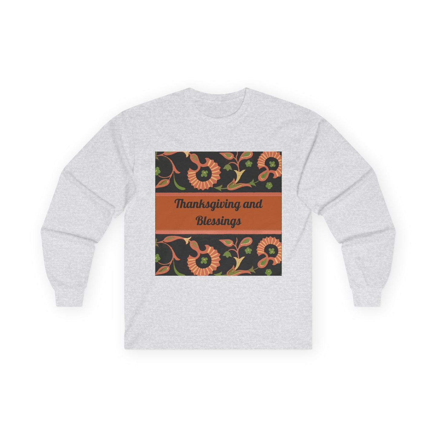 "Thanksgiving and Blessings" Long Sleeve Casual Unisex Tee Shirt