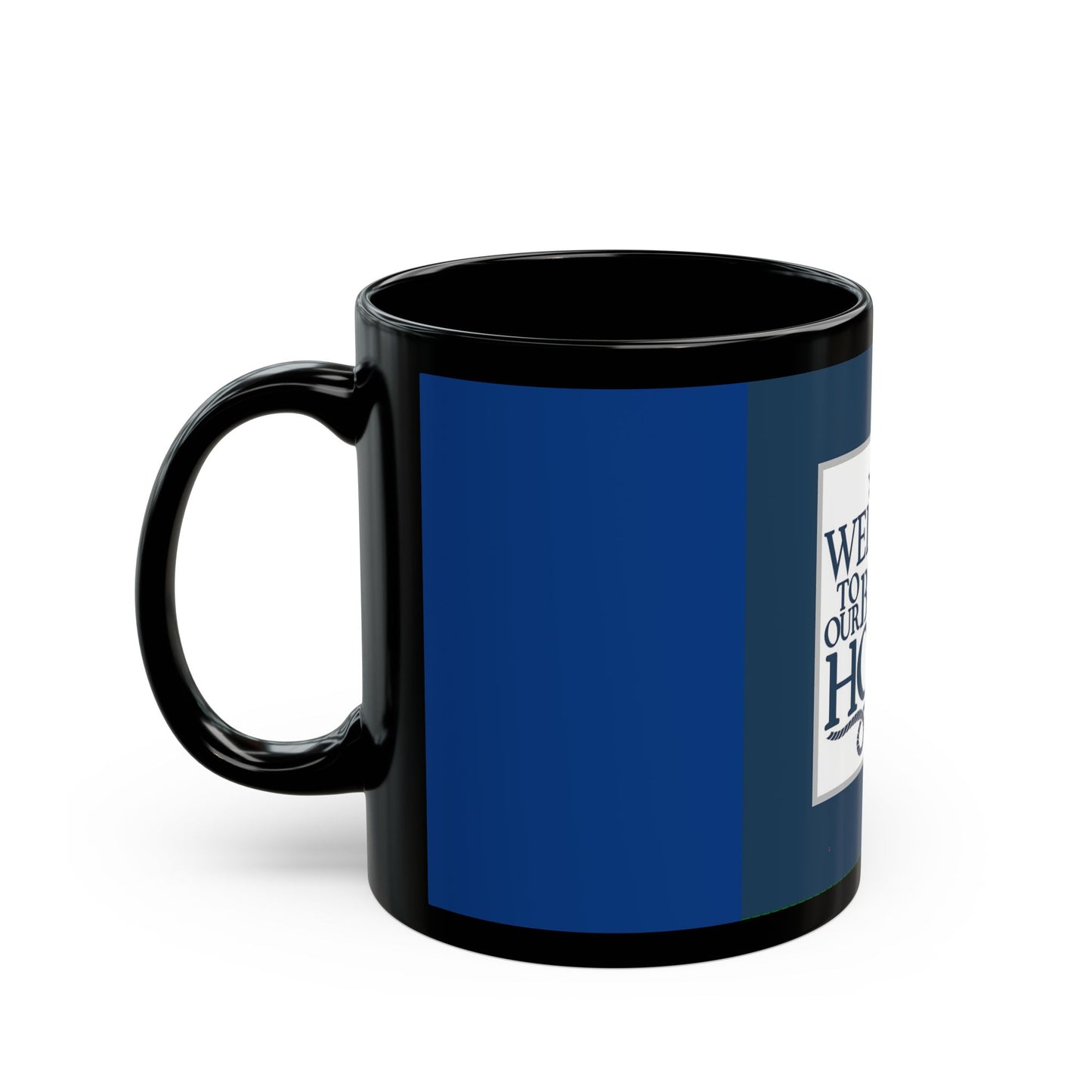 Navy Blue Welcome to our Beach House - 11 oz or 15 oz Ceramic Black Mugs