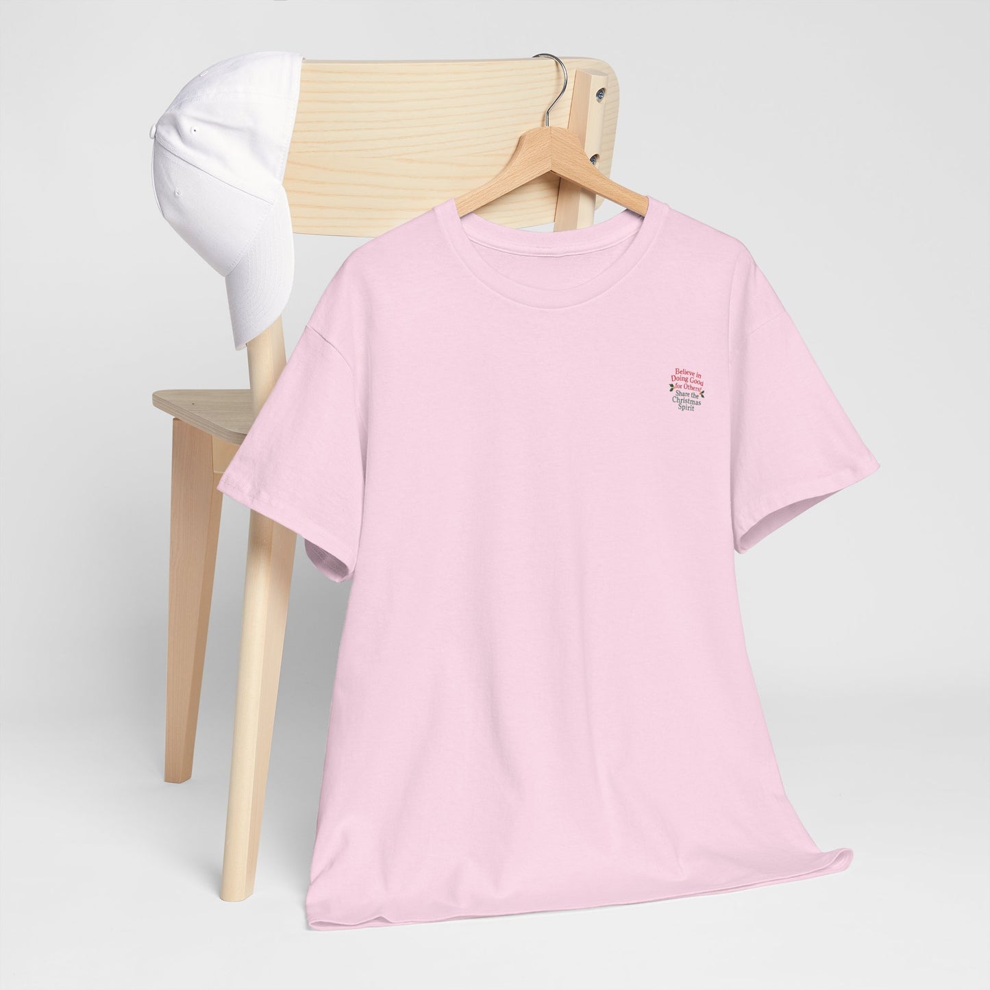 Believe in Doing Good for Others! Share the Christmas Spirit! Amazing Unisex Heavy Cotton Short Sleeve Tee Shirts!