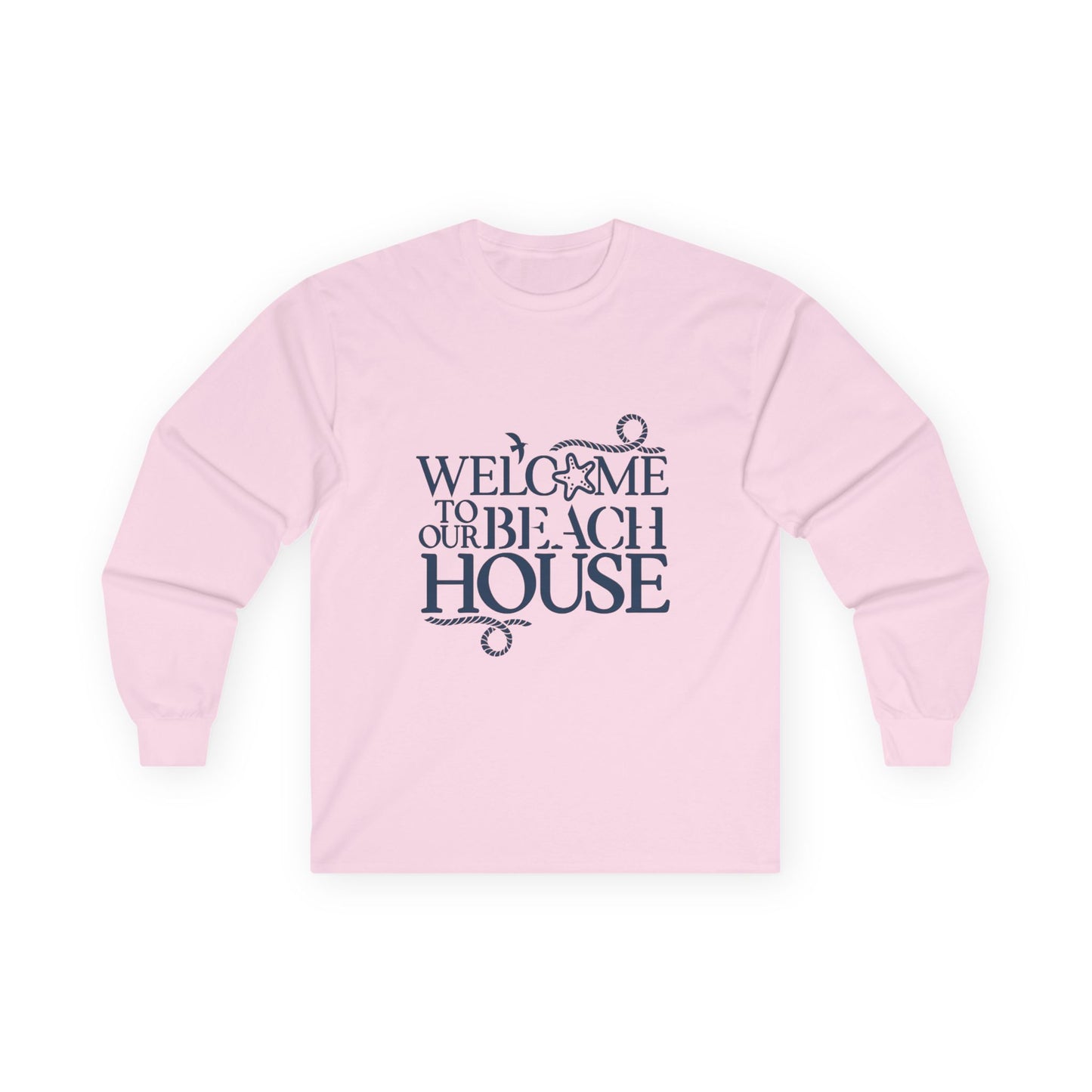 "Welcome the the Beach House with Blue Letters" Long Sleeve Casual Unisex Tee Shirt