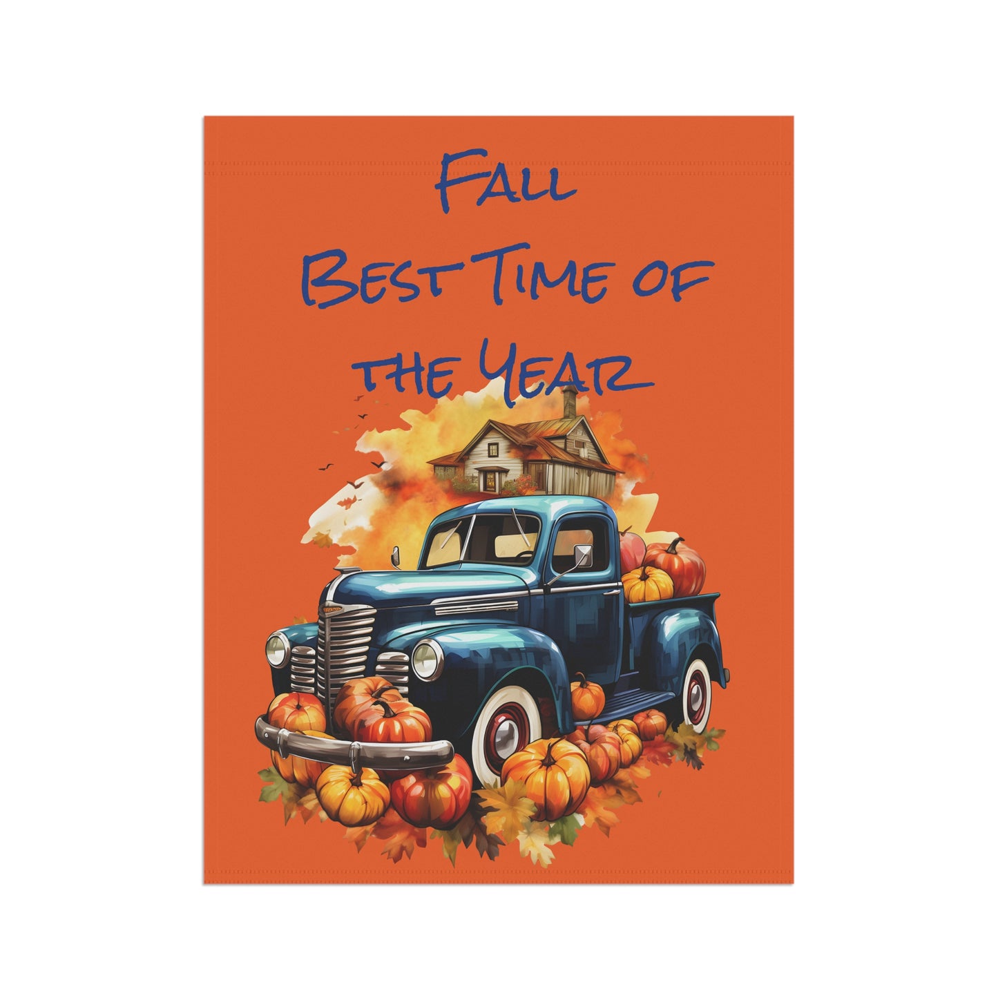 Fall Best Time of the Year- Garden & House Banner