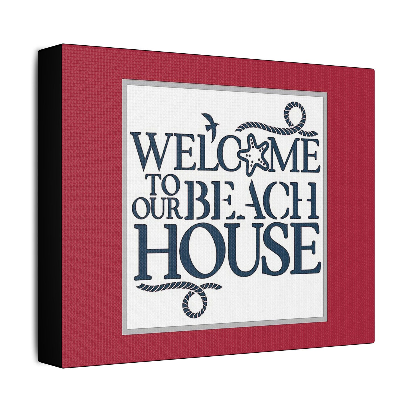 Welcome to Our Beach House-Red Background - Art- Gallery Wrapped- Satin Stretched Canvas Gallery Wraps - No Frame Needed