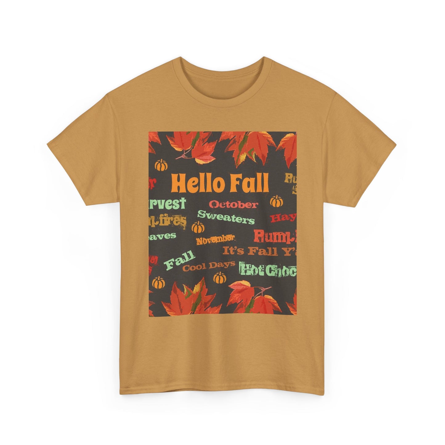 Hello Fall -Amazing Unisex Heavy Cotton Short Sleeve Tee Shirts!