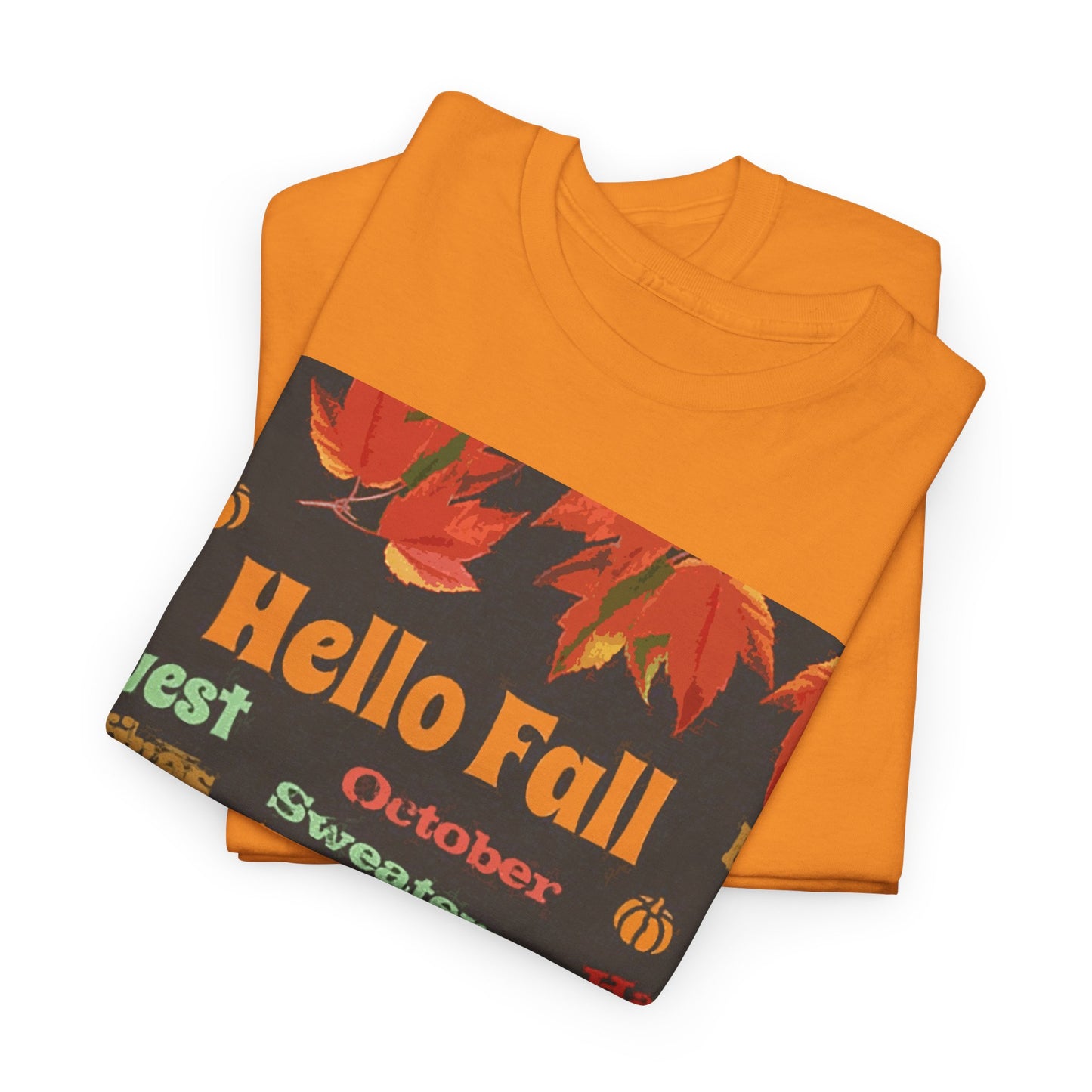Hello Fall -Amazing Unisex Heavy Cotton Short Sleeve Tee Shirts!