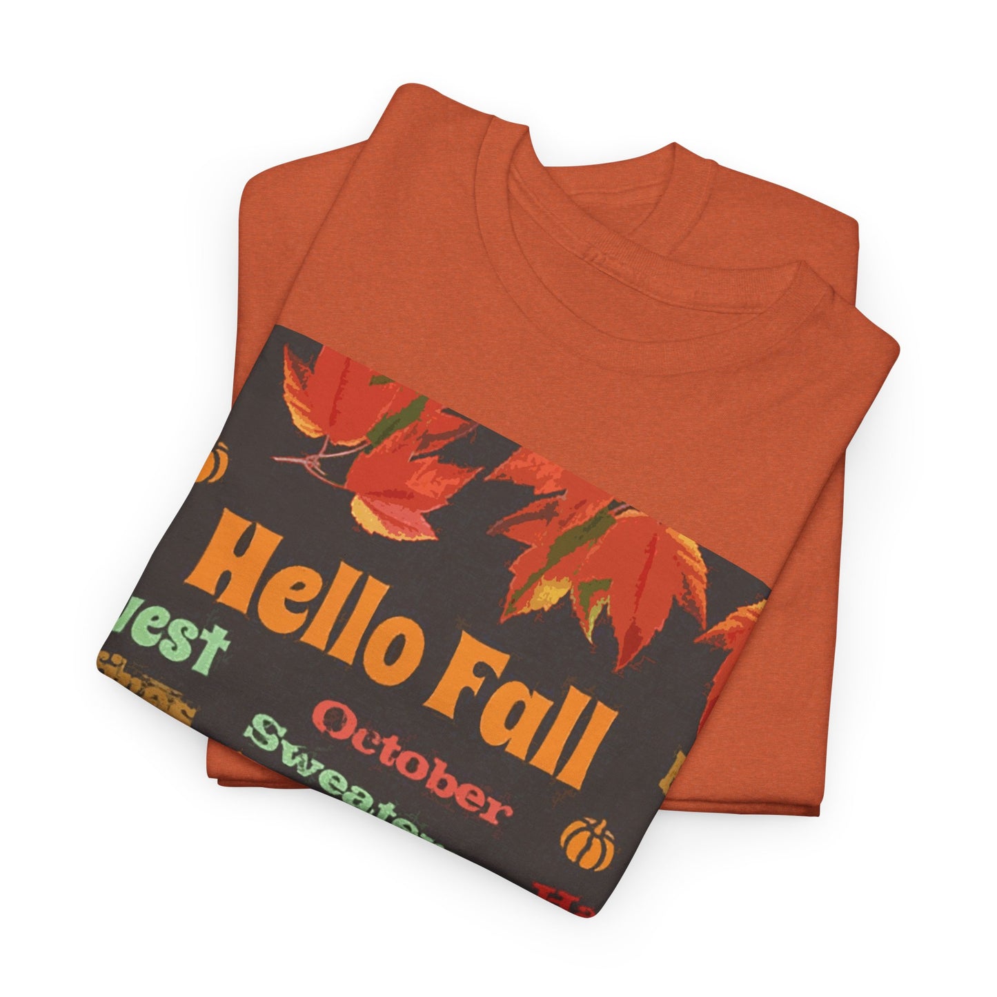 Hello Fall -Amazing Unisex Heavy Cotton Short Sleeve Tee Shirts!