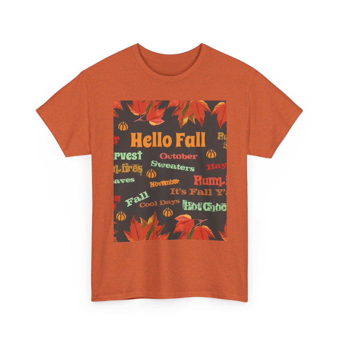 Hello Fall -Amazing Unisex Heavy Cotton Short Sleeve Tee Shirts!