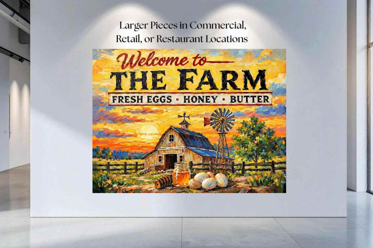 Welcome To the Farm| Modern Farm Art Sign|Prints, Canvas, Wood, or Metal Art