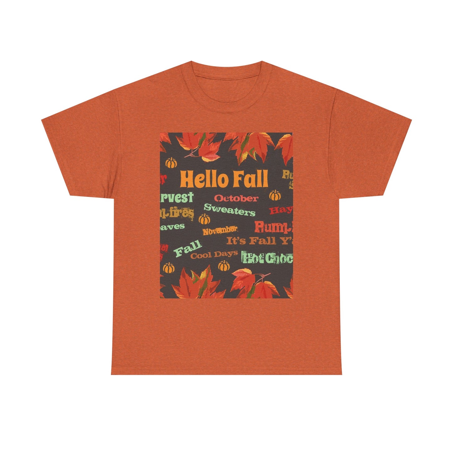 Hello Fall -Amazing Unisex Heavy Cotton Short Sleeve Tee Shirts!
