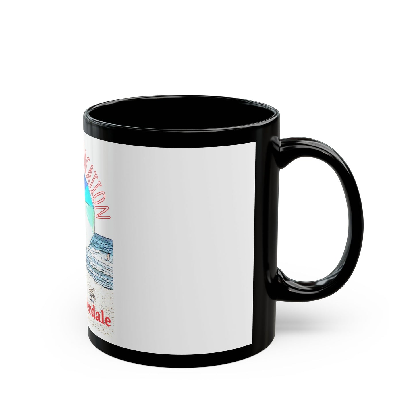 Florida Vacation Fort Lauderdale - 11 oz or 15 oz Ceramic Black Mugs