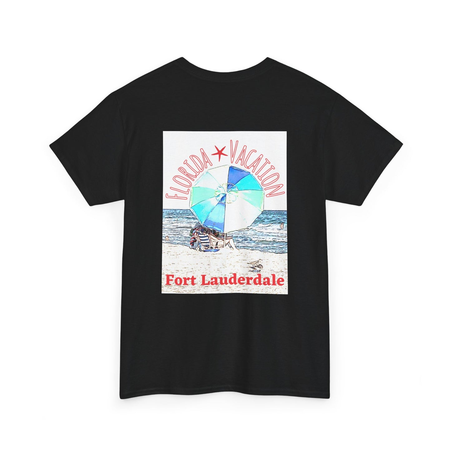 Florida Vacation Fort Lauderdale - Amazing Unisex Heavy Cotton Short Sleeve Tee Shirts!