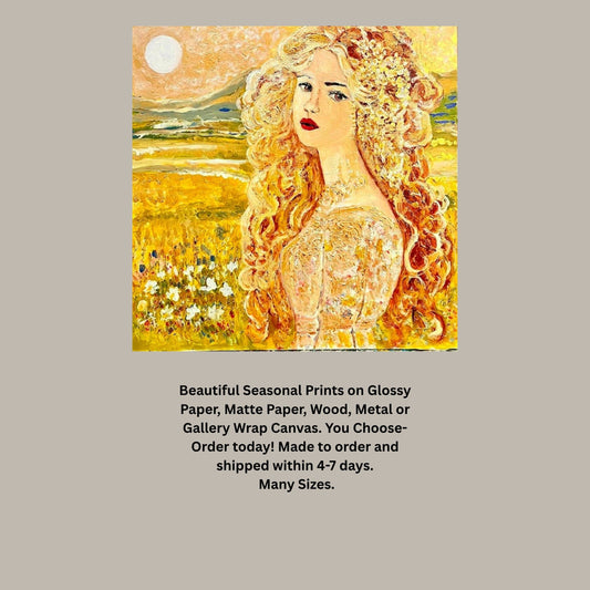 The Queen of Summer- Art Giclee Paper- Wood- Metal- Canvas