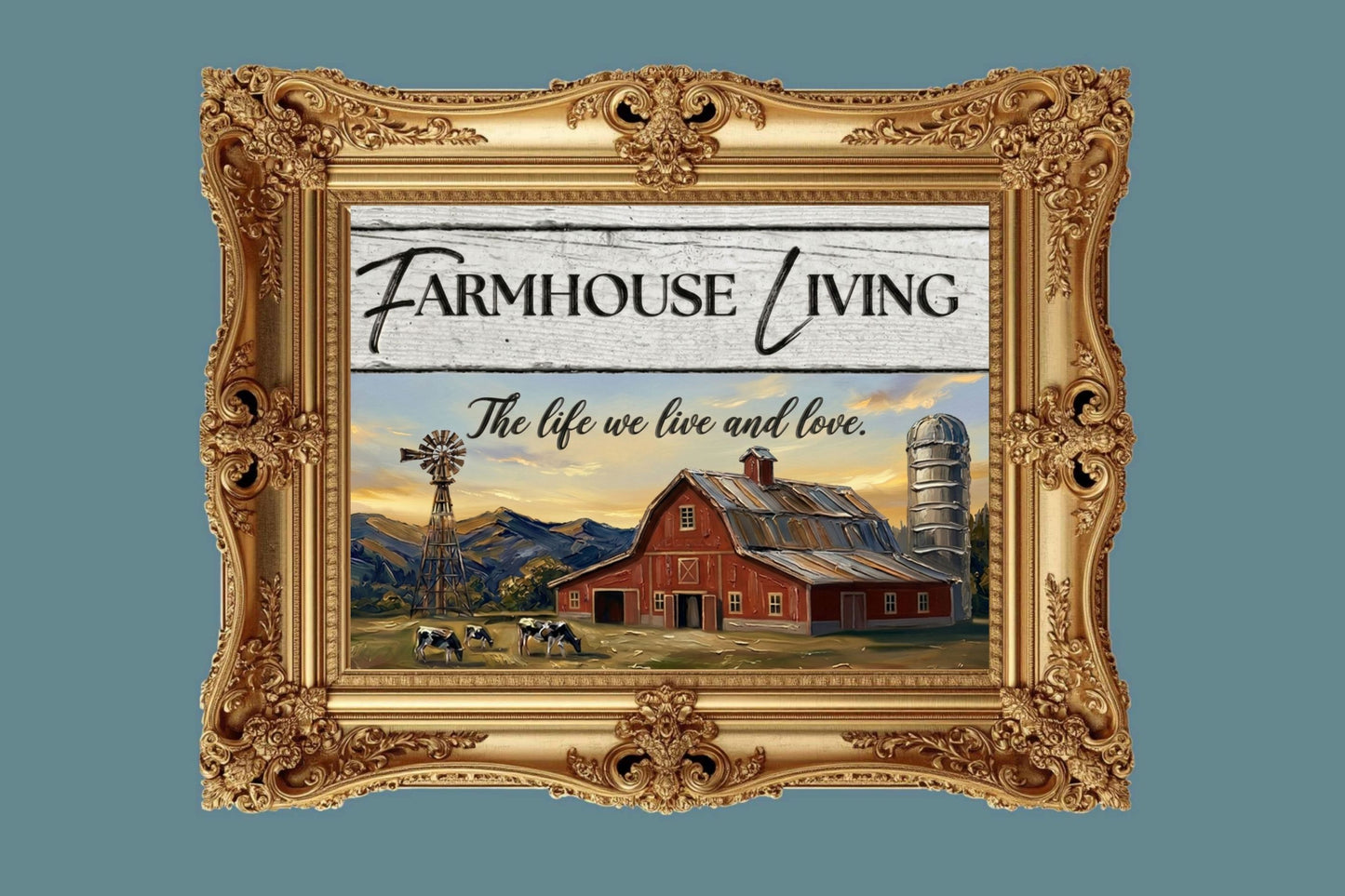 Farmhouse Living| The Life We Love And Live| Prints on Paper- Canvas- Wood- Metal  Panels
