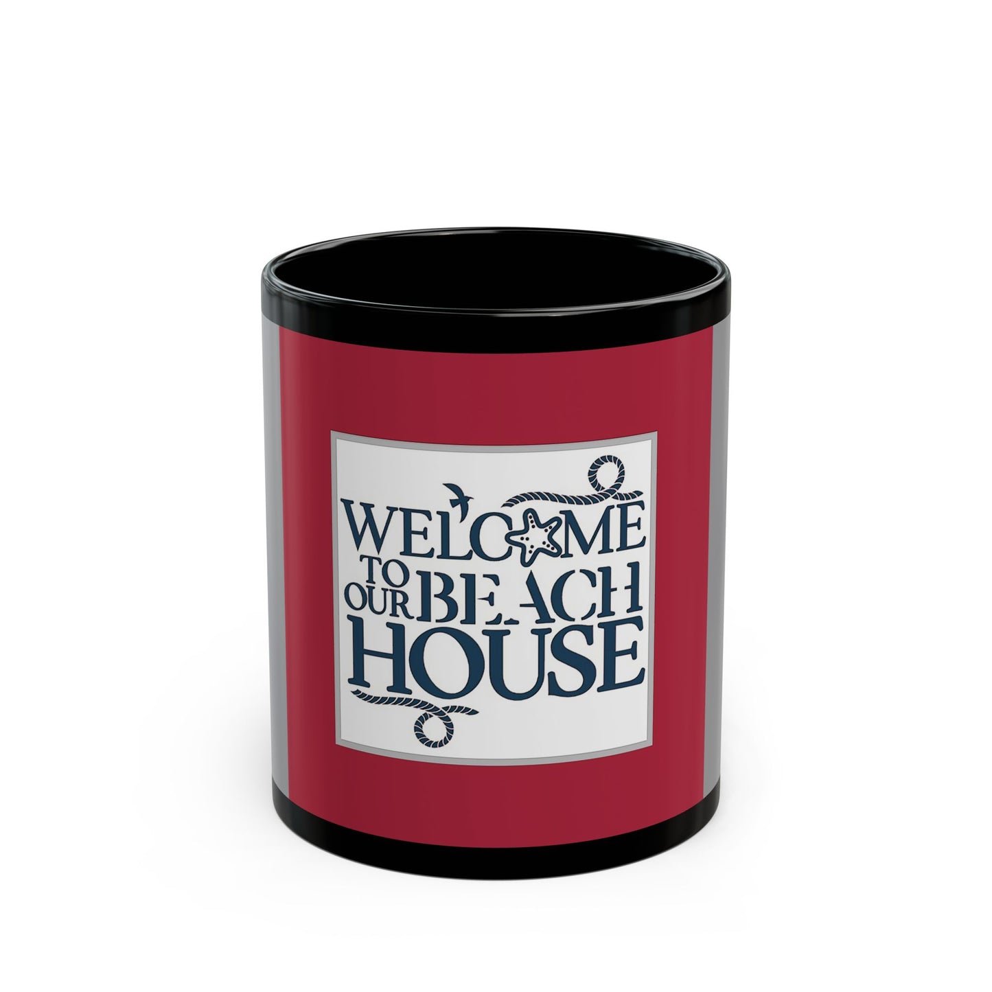 Red Welcome to our Beach House  - 11 oz or 15 oz Ceramic Black Mugs- 11 oz or 15 oz Ceramic Black Mugs