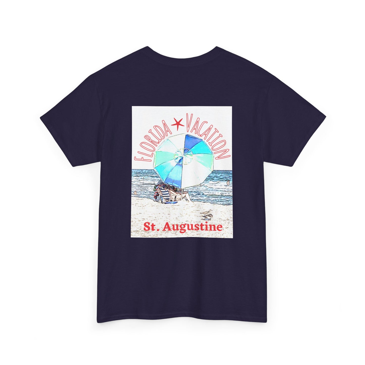 Florida Vacation St. Augustine- Amazing Unisex Heavy Cotton Short Sleeve Tee Shirts!