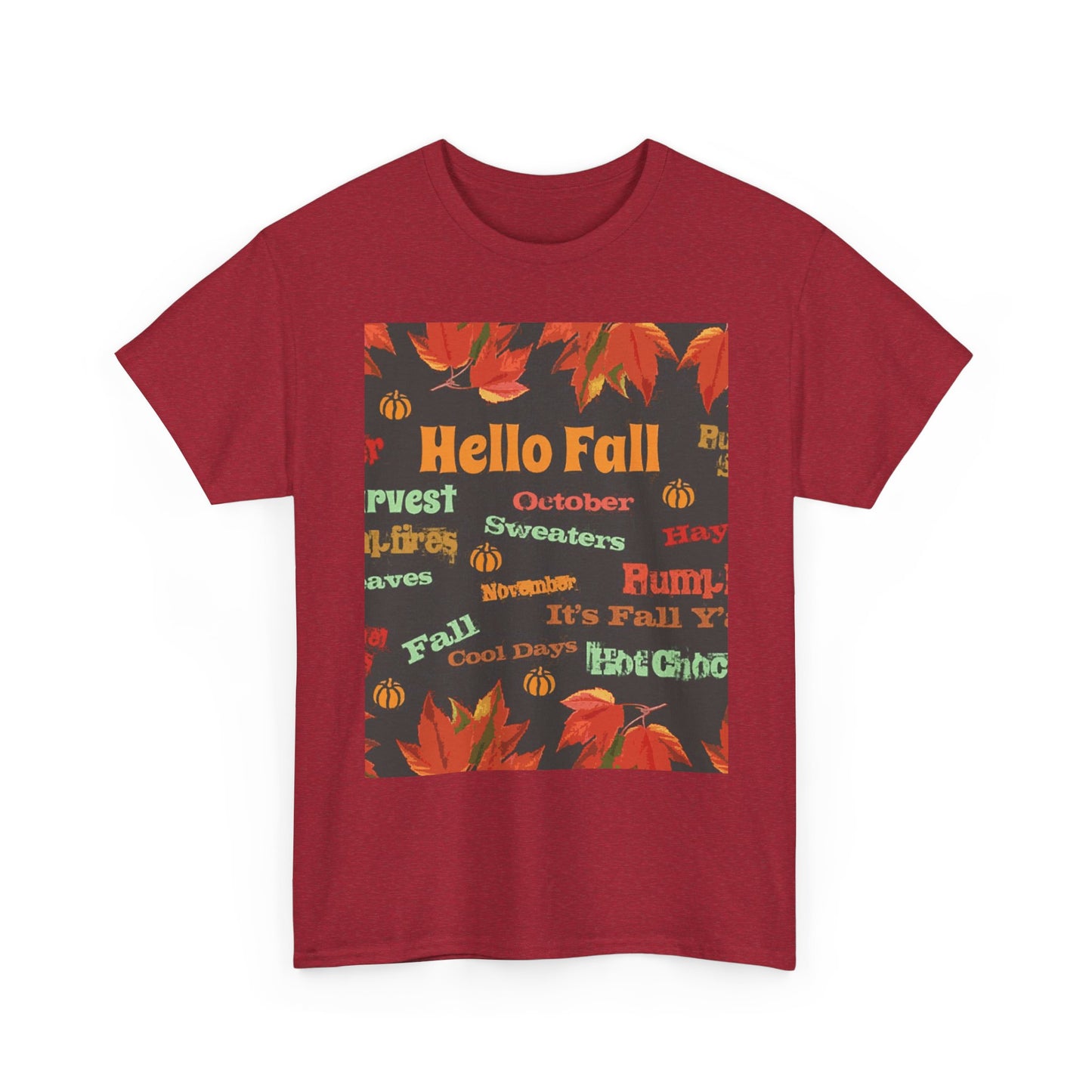 Hello Fall -Amazing Unisex Heavy Cotton Short Sleeve Tee Shirts!