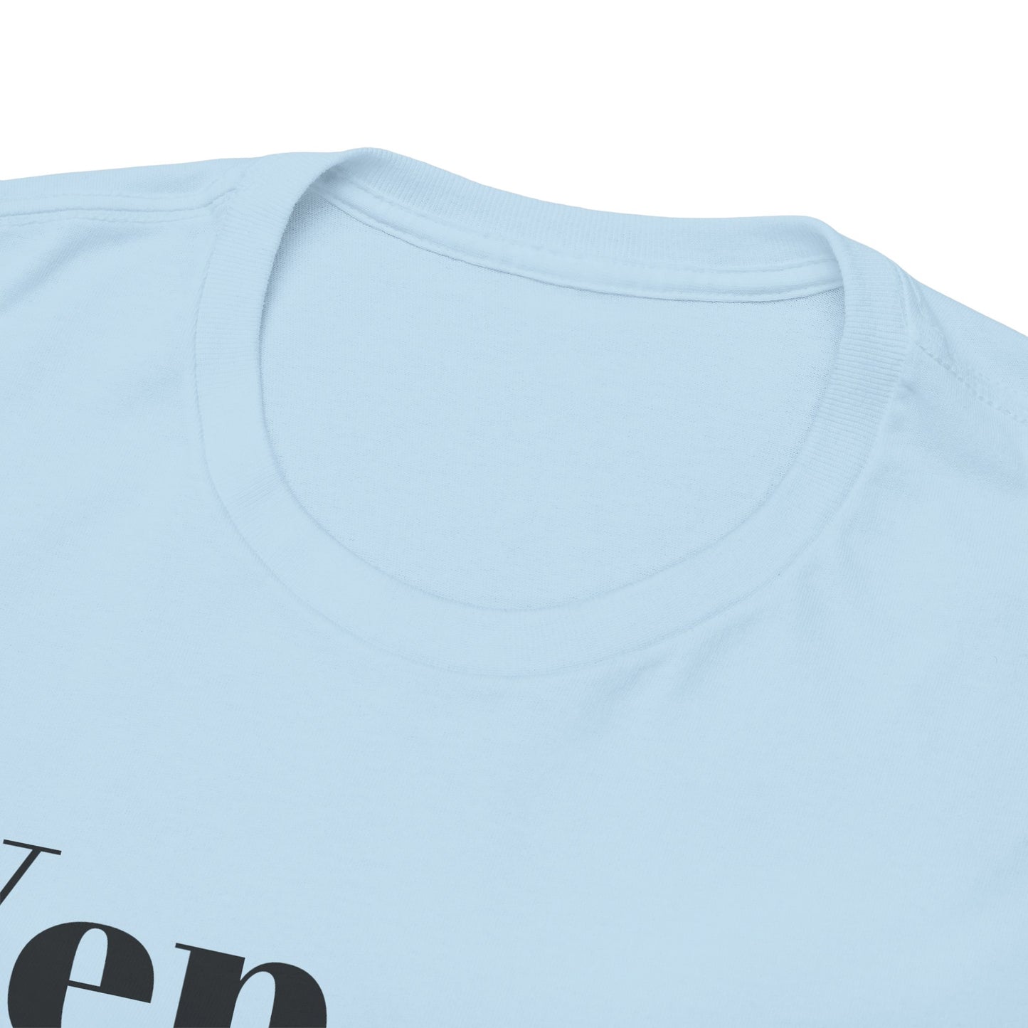"Yep Dog" - Amazing Unisex Heavy Cotton Short Sleeve Tee Shirts!