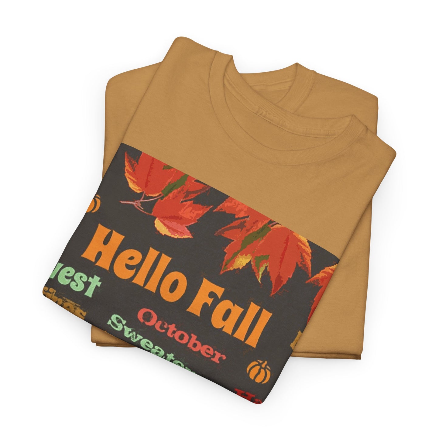 Hello Fall -Amazing Unisex Heavy Cotton Short Sleeve Tee Shirts!