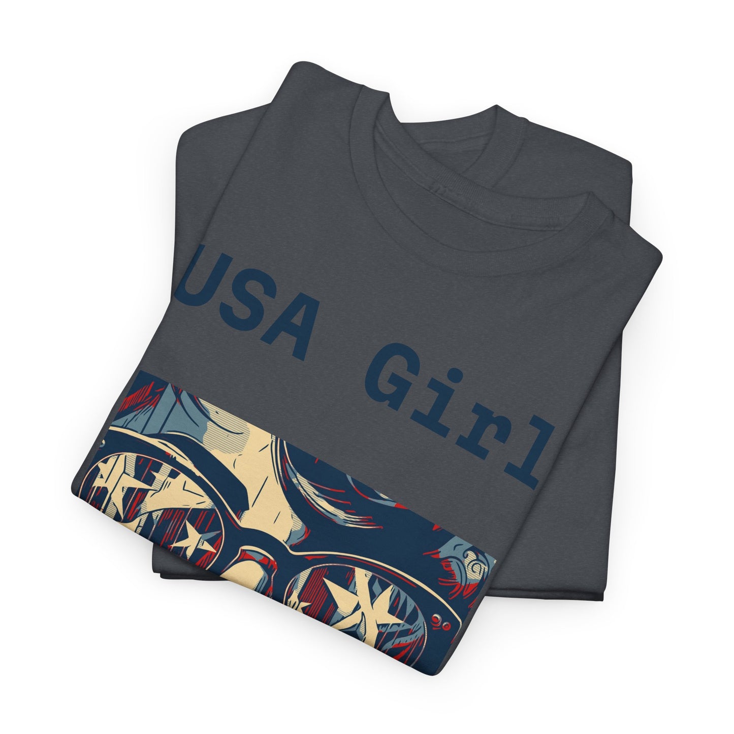"USA Girl" - Amazing Unisex Heavy Cotton Short Sleeve Tee Shirts!