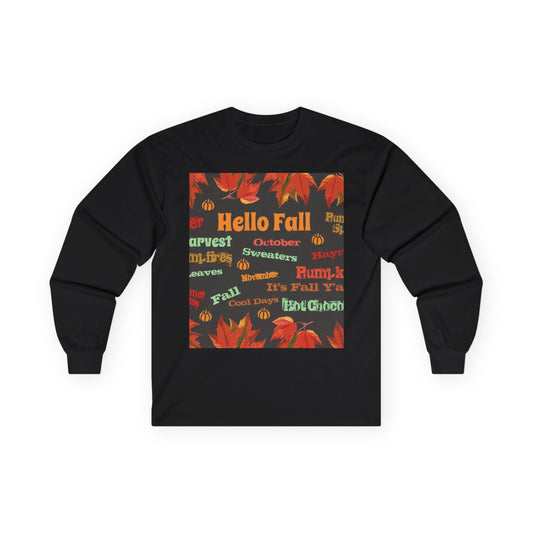 "Hello Fall" Long Sleeve Casual Unisex Tee Shirt