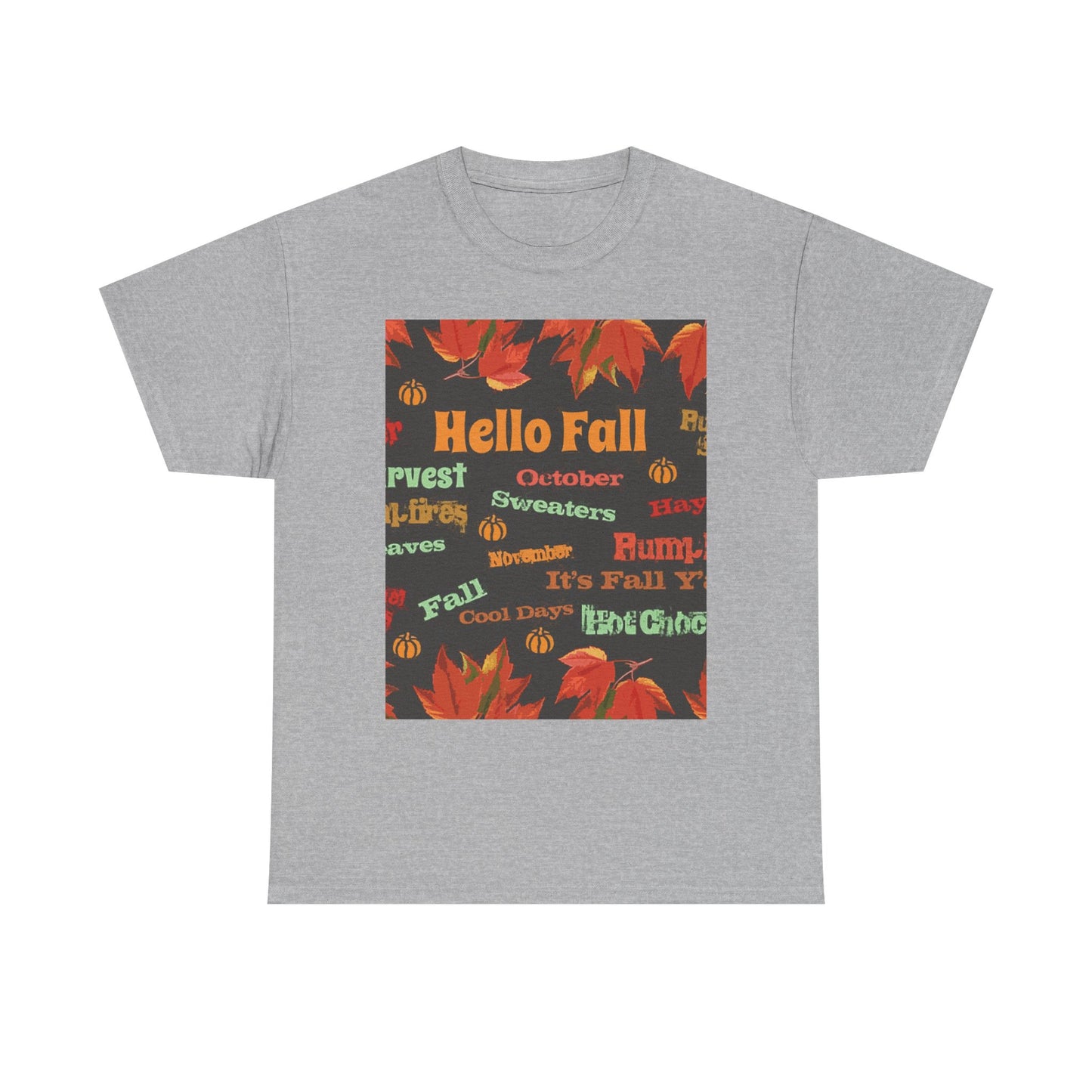 Hello Fall -Amazing Unisex Heavy Cotton Short Sleeve Tee Shirts!