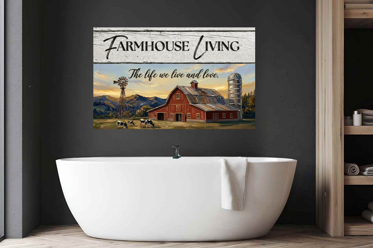 Farmhouse Living| The Life We Love And Live| Prints on Paper- Canvas- Wood- Metal  Panels