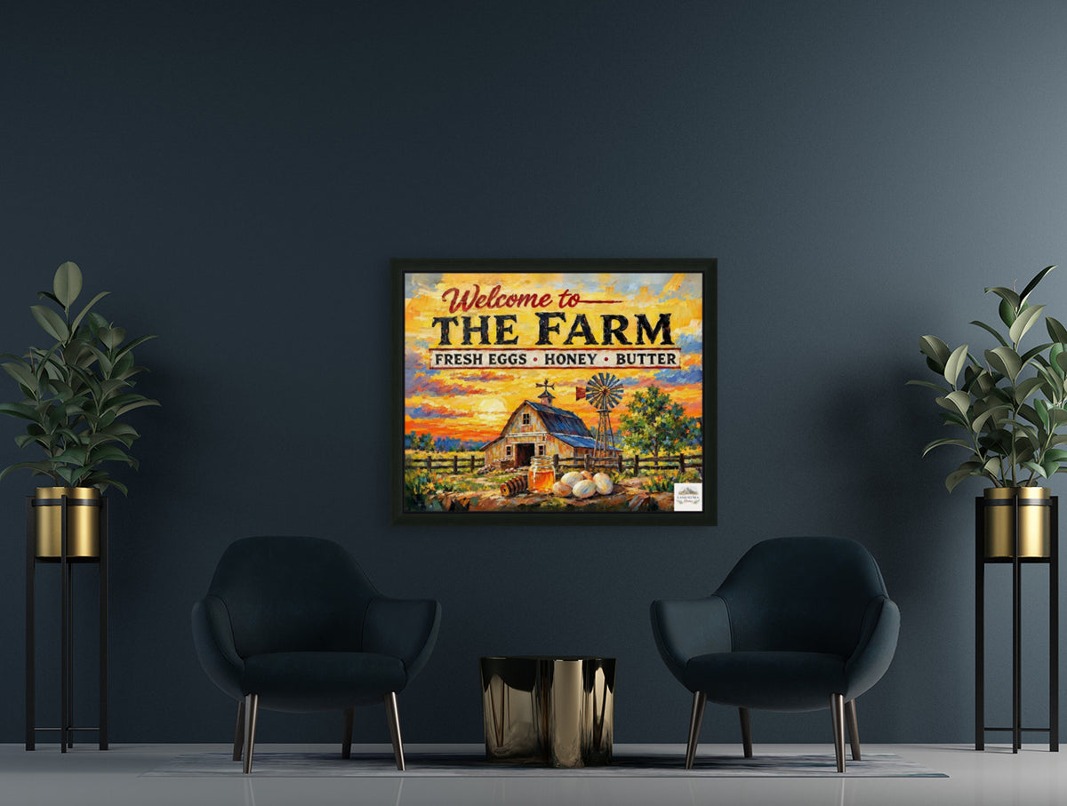 Welcome To the Farm| Modern Farm Art Sign|Prints, Canvas, Wood, or Metal Art